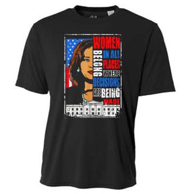 Kamala Harris Wo Belong In Place Where Decisions Are Made Cooling Performance Crew T-Shirt