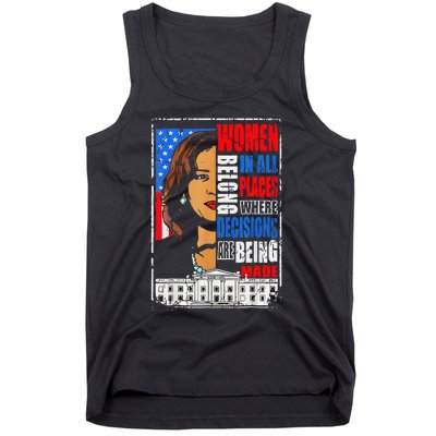 Kamala Harris Wo Belong In Place Where Decisions Are Made Tank Top