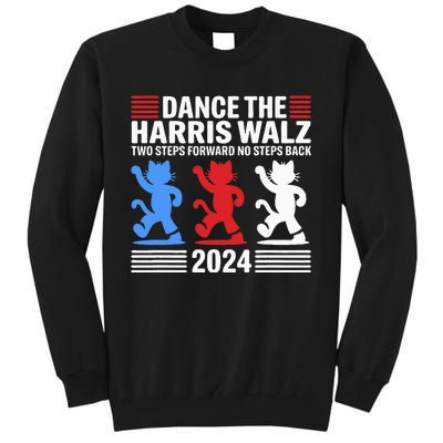 Kamala Harris Walz 2024 Waltz Dance Tall Sweatshirt