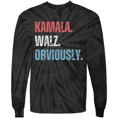 Kamala Harris Walz Obviously Tie-Dye Long Sleeve Shirt