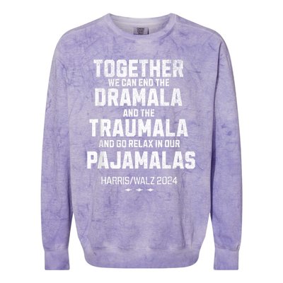 Kamala Harris Walz 2024 We Can End Dramala Traumala Colorblast Crewneck Sweatshirt