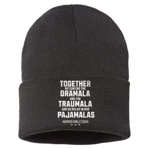 Kamala Harris Walz 2024 We Can End Dramala Traumala Sustainable Knit Beanie