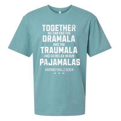 Kamala Harris Walz 2024 We Can End Dramala Traumala Sueded Cloud Jersey T-Shirt