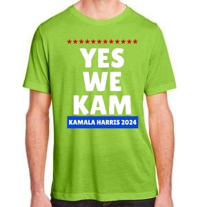 Kamala Harris Yes We Kam! For Us President 2024 Adult ChromaSoft Performance T-Shirt