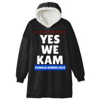 Kamala Harris Yes We Kam! For Us President 2024 Hooded Wearable Blanket