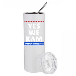 Kamala Harris Yes We Kam! For Us President 2024 Stainless Steel Tumbler