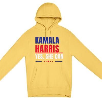 Kamala Harris Yes She Can Bold Political Statement Premium Premium Pullover Hoodie