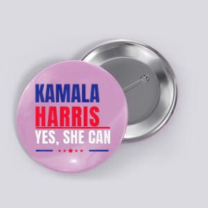 Kamala Harris Yes She Can Bold Political Statement Premium Button