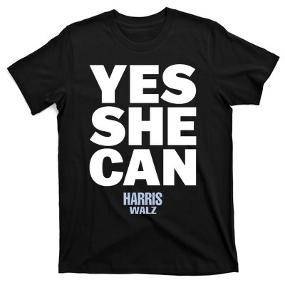 Kamala Harris Yes She Can Harris Walz T-Shirt