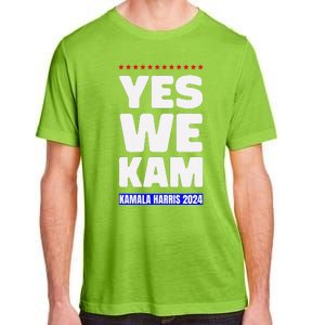 Kamala Harris Yes We Kam! For Us President 2024 Adult ChromaSoft Performance T-Shirt