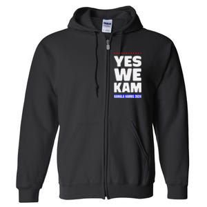 Kamala Harris Yes We Kam! For Us President 2024 Full Zip Hoodie