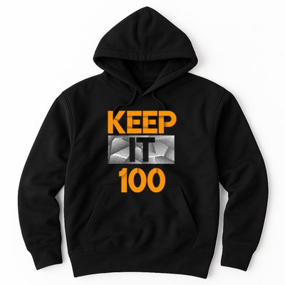 Keep It 100 Orange Color Graphic Hoodie