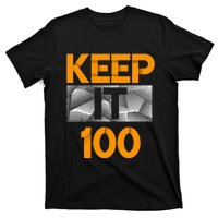 Keep It 100 Orange Color Graphic T-Shirt