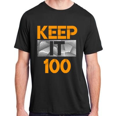 Keep It 100 Orange Color Graphic Adult ChromaSoft Performance T-Shirt