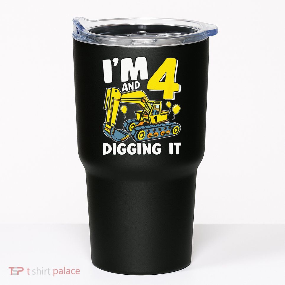 Kids Im 4 And Digging It 4 Years 4th Birthday Excavator Tumbler