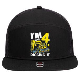 Kids Im 4 And Digging It 4 Years 4th Birthday Excavator 7 Panel Mesh Trucker Snapback Hat