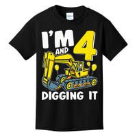 Kids Im 4 And Digging It 4 Years 4th Birthday Excavator Kids T-Shirt