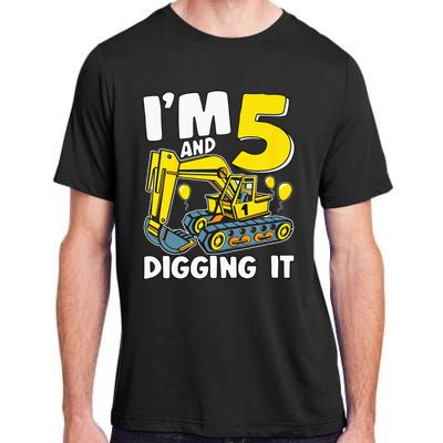 Kids Im 5 And Digging It 5 Years 5th Birthday Excavator Adult ChromaSoft Performance T-Shirt