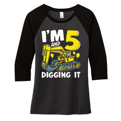 Kids Im 5 And Digging It 5 Years 5th Birthday Excavator Women's Tri-Blend 3/4-Sleeve Raglan Shirt