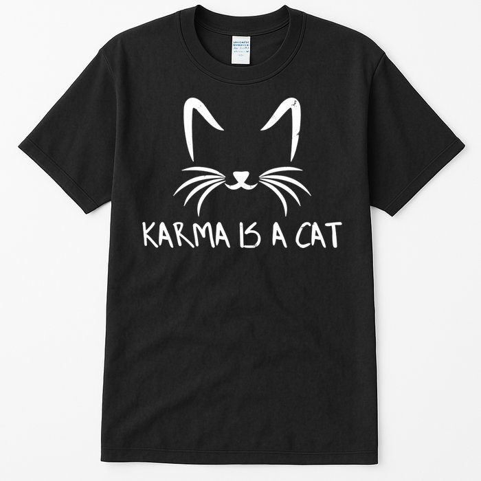 Karma Is A Cat Funny Vintage Tall T-Shirt