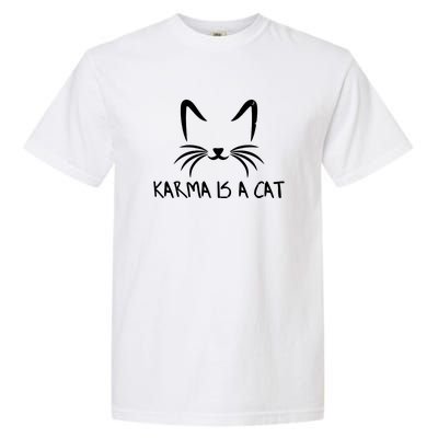 Karma Is A Cat Funny Vintage Garment-Dyed Heavyweight T-Shirt