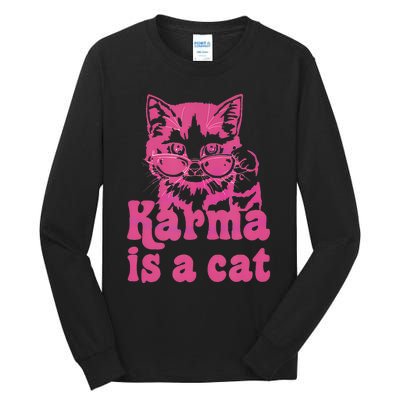 Karma Is A Cat Tall Long Sleeve T-Shirt