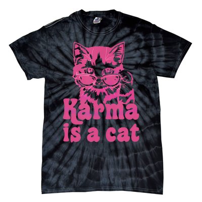 Karma Is A Cat Tie-Dye T-Shirt