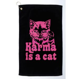 Karma Is A Cat Platinum Collection Golf Towel