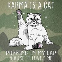 Karma is a Cat Purring in My Lap Cause It's Loves Me Legacy Tie Dye Trucker Hat