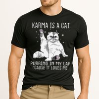 Karma is a Cat Purring in My Lap Cause It's Loves Me Performance Shirt