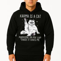 Karma is a Cat Purring in My Lap Cause It's Loves Me Hoodie