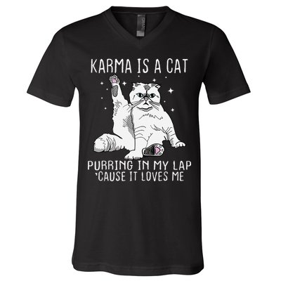Karma is a Cat Purring in My Lap Cause It's Loves Me V-Neck T-Shirt