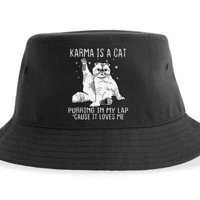 Karma is a Cat Purring in My Lap Cause It's Loves Me Sustainable Bucket Hat