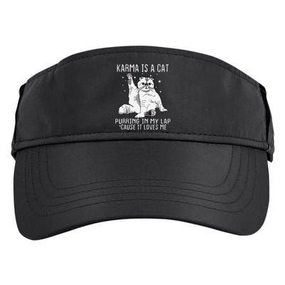 Karma is a Cat Purring in My Lap Cause It's Loves Me Adult Drive Performance Visor