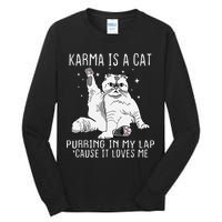Karma is a Cat Purring in My Lap Cause It's Loves Me Tall Long Sleeve T-Shirt