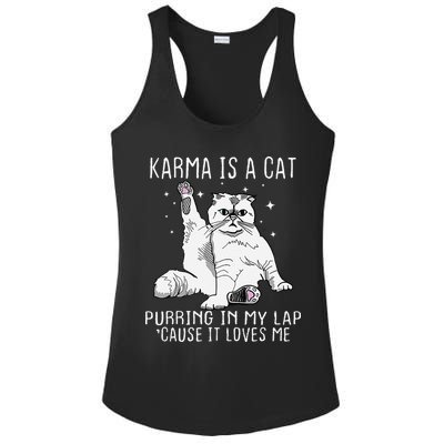 Karma is a Cat Purring in My Lap Cause It's Loves Me Ladies PosiCharge Competitor Racerback Tank