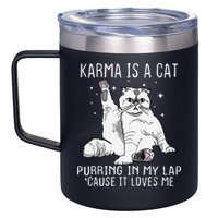 Karma is a Cat Purring in My Lap Cause It's Loves Me 12oz Stainless Steel Coffee Mug