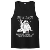 Karma is a Cat Purring in My Lap Cause It's Loves Me PosiCharge Competitor Tank