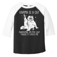 Karma is a Cat Purring in My Lap Cause It's Loves Me Toddler Fine Jersey T-Shirt