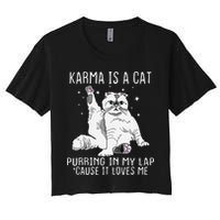 Karma is a Cat Purring in My Lap Cause It's Loves Me Crop Top