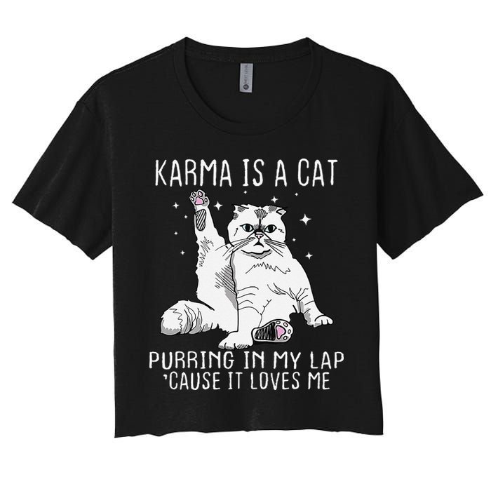 Karma is a Cat Purring in My Lap Cause It's Loves Me Crop Top