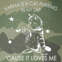 Karma Is A Cat Purring In My Lap Cause It Loves Me Cat Lover Legacy Tie Dye Trucker Hat