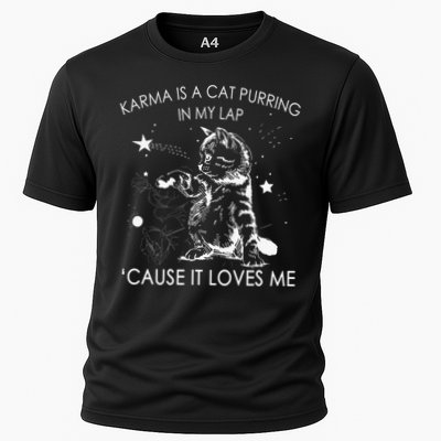 Karma Is A Cat Purring In My Lap Cause It Loves Me Cat Lover Performance Shirt