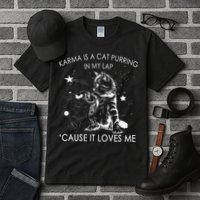 Karma Is A Cat Purring In My Lap Cause It Loves Me Cat Lover Tall T-Shirt