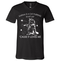 Karma Is A Cat Purring In My Lap Cause It Loves Me Cat Lover V-Neck T-Shirt