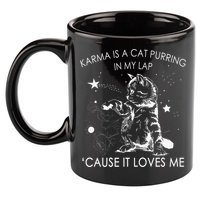 Karma Is A Cat Purring In My Lap Cause It Loves Me Cat Lover 11oz C Handle Ceramic Mug