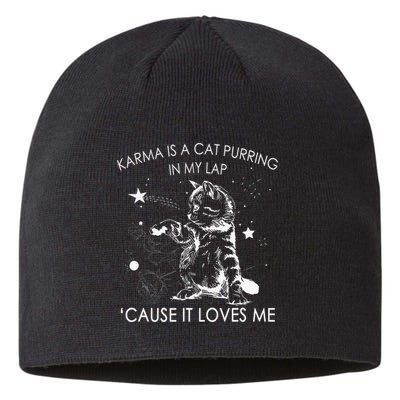 Karma Is A Cat Purring In My Lap Cause It Loves Me Cat Lover Sustainable Beanie