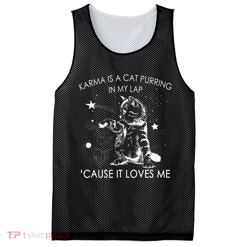 Karma Is A Cat Purring In My Lap Cause It Loves Me Cat Lover Mesh Reversible Basketball Jersey Tank