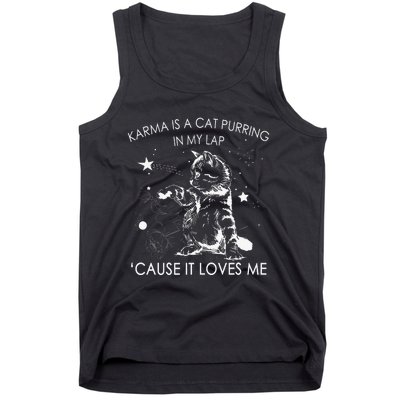 Karma Is A Cat Purring In My Lap Cause It Loves Me Cat Lover Tank Top