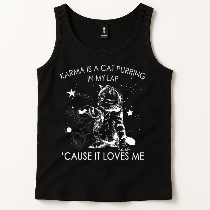 Karma Is A Cat Purring In My Lap Cause It Loves Me Cat Lover Tank Top